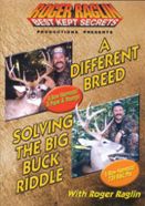 x-A Differant Breed/Solving the Big Buck Riddle