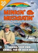 x-Minkin' & Muskratin